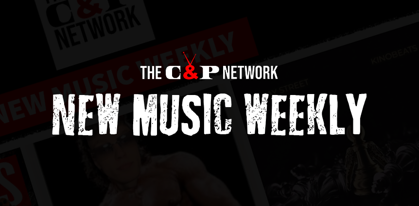 The C&P Network Weekly New Music