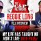 Reggie Long: Life After “REEL TIGHT”, Warren G, Snoop Dogg, YUNG POLO + Much More (Full Interview)